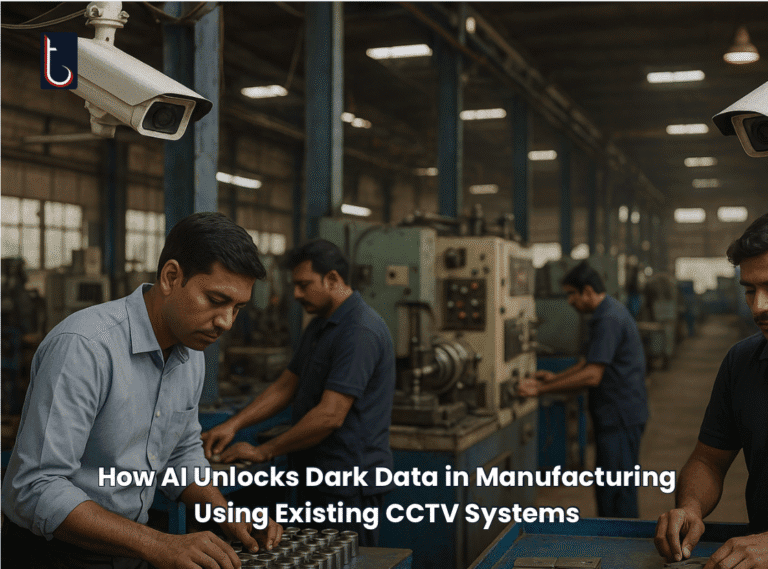 How AI Unlocks Dark Data in Manufacturing Using Existing CCTV Systems
